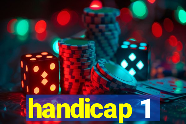 handicap 1