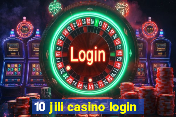 10 jili casino login