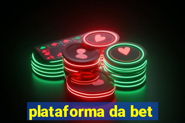 plataforma da bet