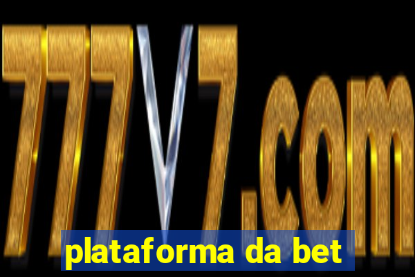 plataforma da bet