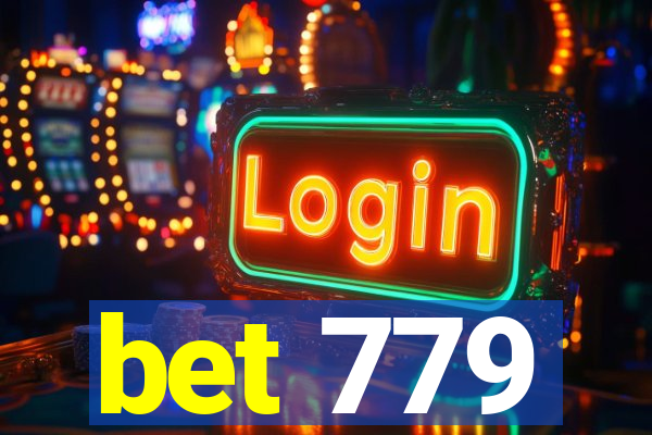 bet 779