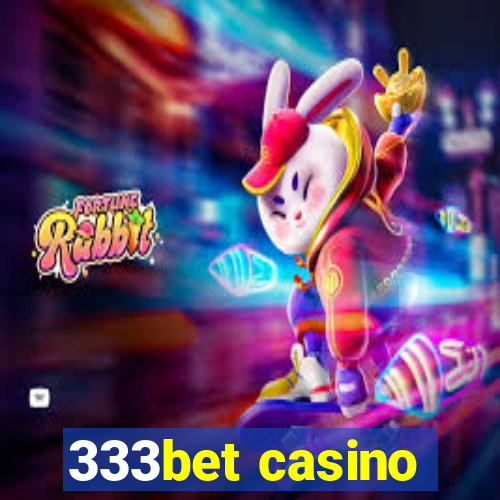 333bet casino