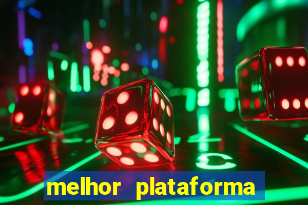 melhor plataforma para fortune tiger