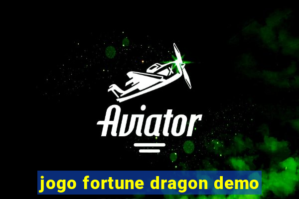 jogo fortune dragon demo