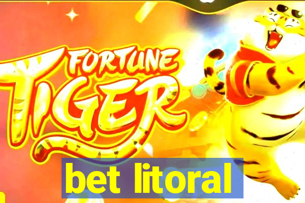 bet litoral