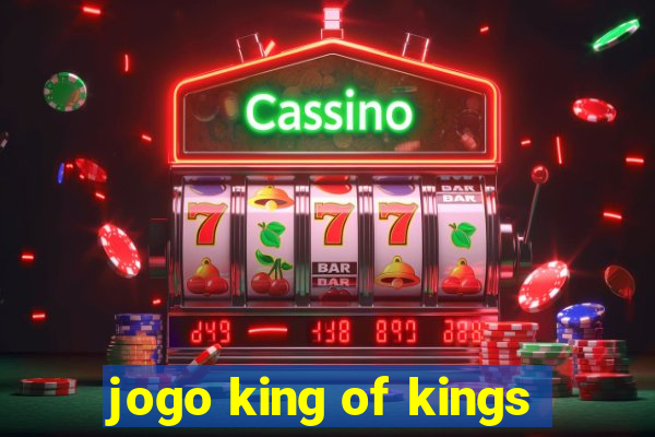 jogo king of kings