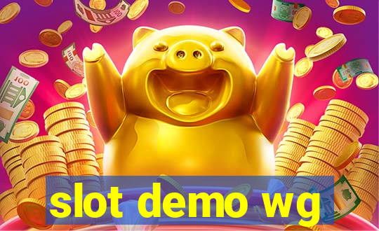 slot demo wg