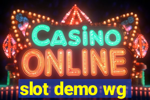 slot demo wg