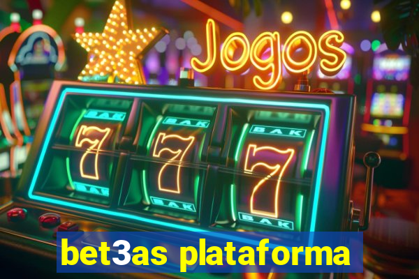 bet3as plataforma