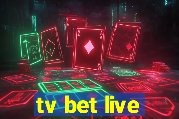 tv bet live