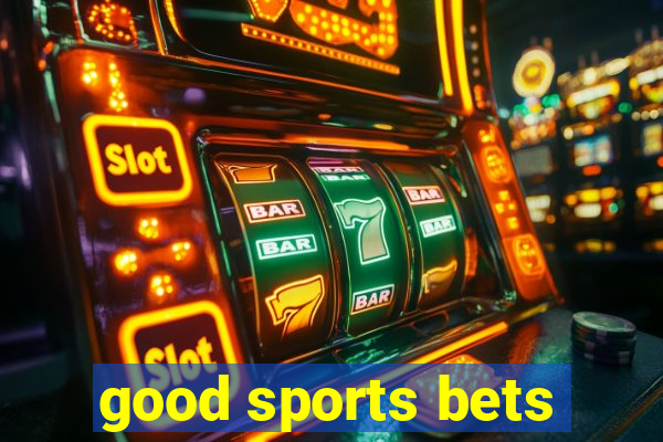 good sports bets