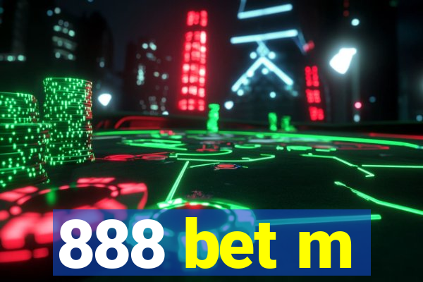 888 bet m