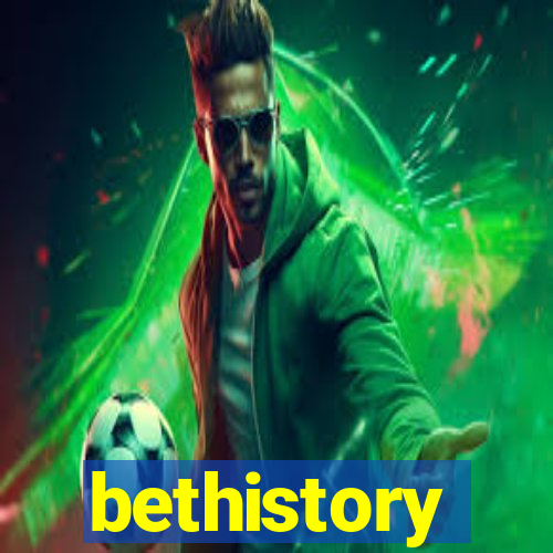 bethistory