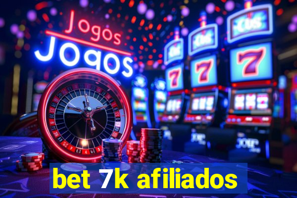 bet 7k afiliados