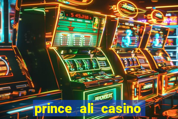 prince ali casino bonus code