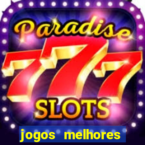 jogos melhores gráficos android