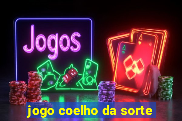 jogo coelho da sorte