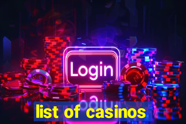 list of casinos