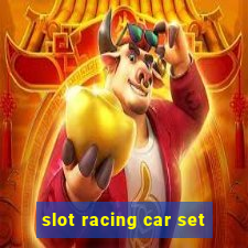 slot racing car set