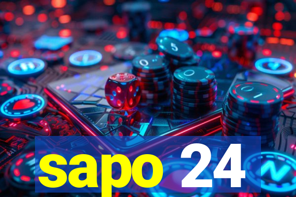 sapo 24