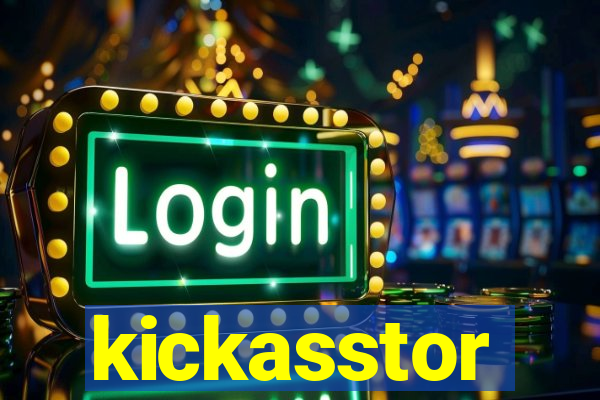 kickasstor