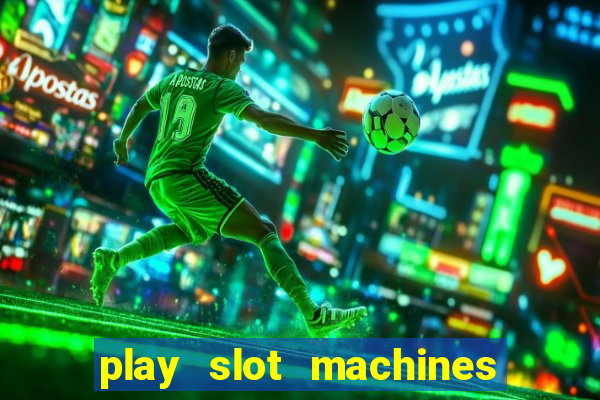 play slot machines for real money online