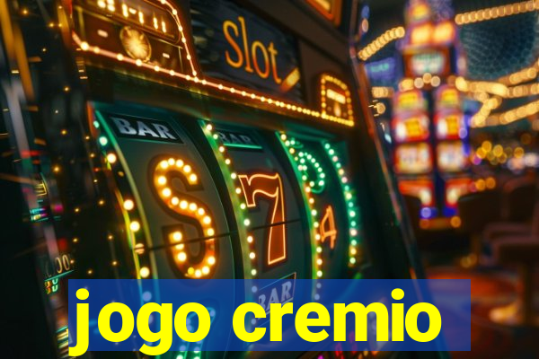 jogo cremio