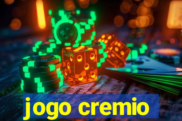 jogo cremio