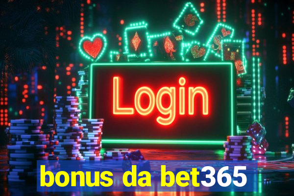 bonus da bet365