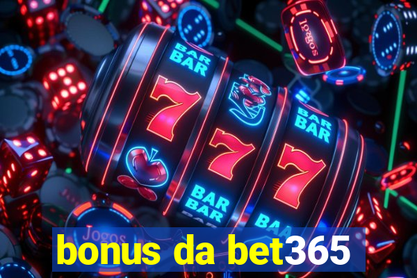 bonus da bet365