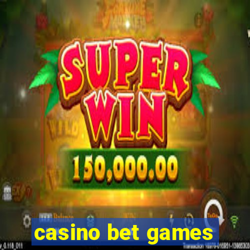 casino bet games