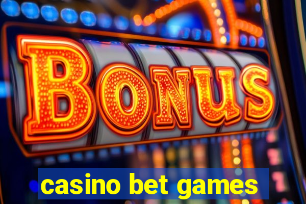 casino bet games