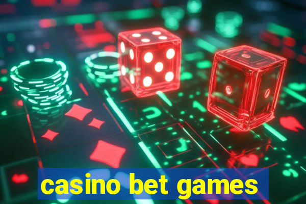 casino bet games