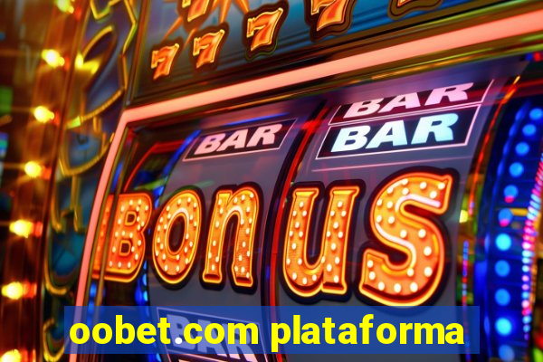 oobet.com plataforma