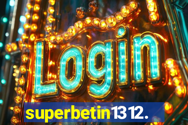 superbetin1312.com