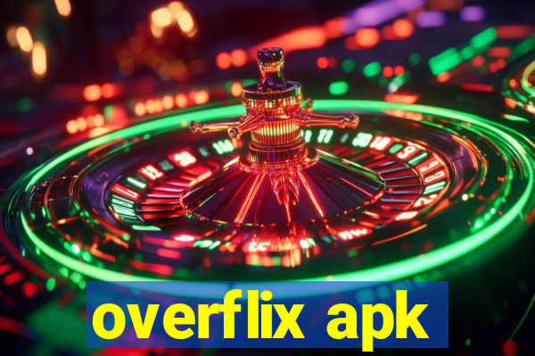 overflix apk