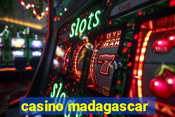 casino madagascar