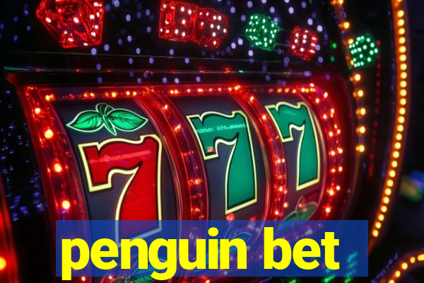 penguin bet