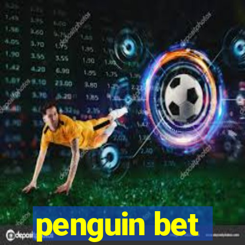 penguin bet