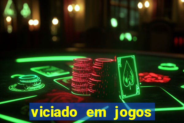 viciado em jogos de aposta