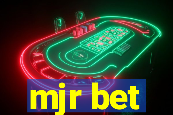 mjr bet