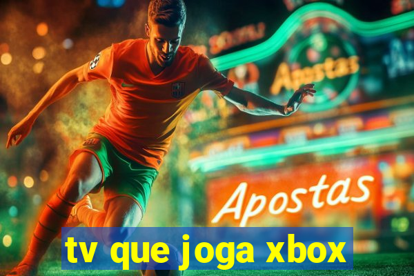 tv que joga xbox