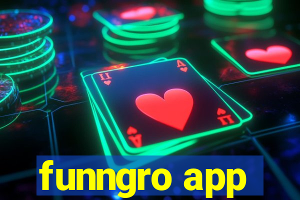 funngro app