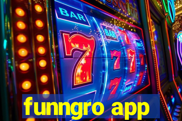 funngro app