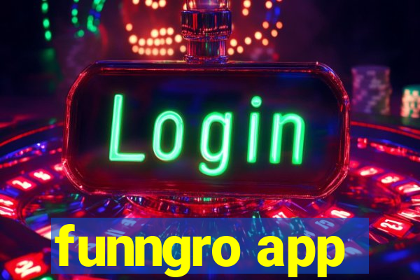 funngro app