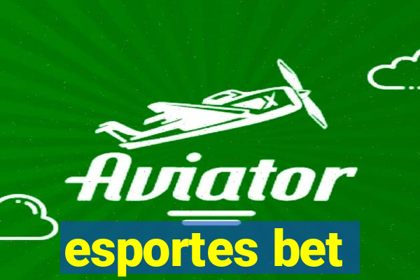 esportes bet