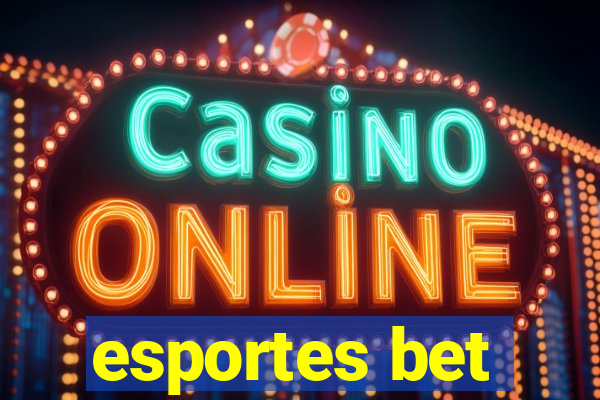 esportes bet