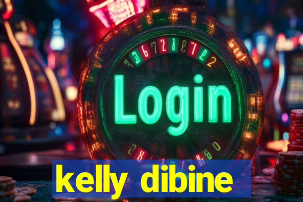 kelly dibine