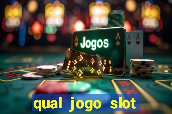 qual jogo slot esta pagando hoje