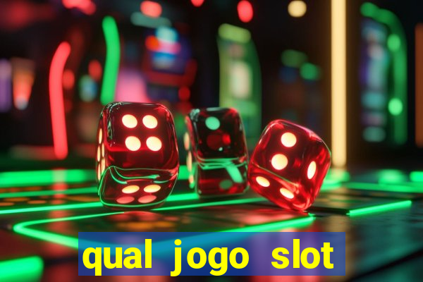 qual jogo slot esta pagando hoje